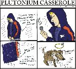 plutonium casserole - cartoon comics, webcomics, comics, online comic, funny comics, publish your webcomic, webcomic